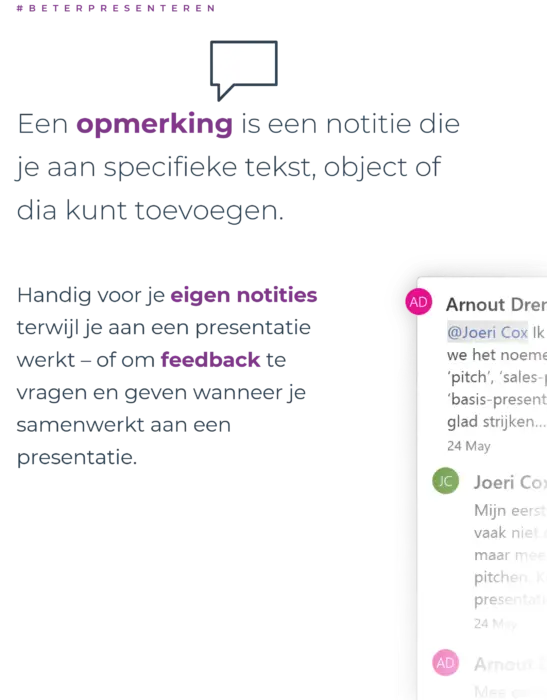 Opmerkingen zijn notities over je specifieke tekst, object of dia.